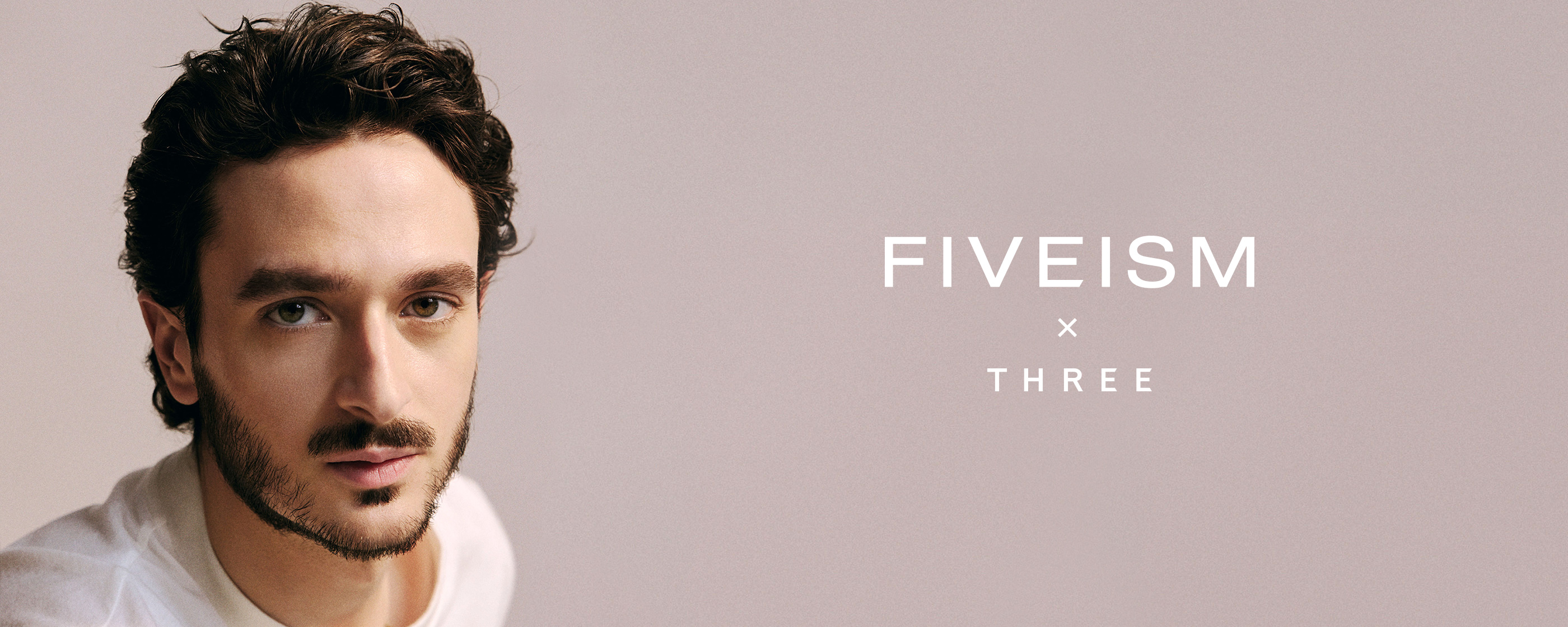 FIVEISM × THREE（ファイブイズム バイ スリー）公式ウェブサイト 